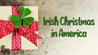 Irish Christmas in America [upl. by Sylvanus342]