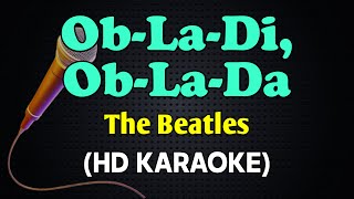 OBLADI OBLADA  The Beatles HD Karaoke [upl. by Yffat941]