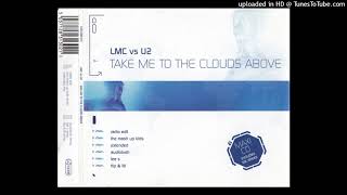 LMC vs U2  Take Me To The Clouds Above Radio Edit [upl. by Lorenzo]