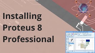 How to install Proteus 8 Professional [upl. by Ettenej]