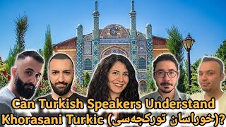 Can Turks Understand Khorasani Turkish خوراسان تورکجه‌سی [upl. by Carson]