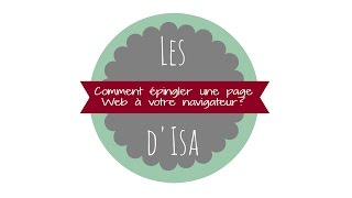 Tuto n°252  Comment épingler une page Web à votre navigateur  Les Conseils dIsa [upl. by Shakti]