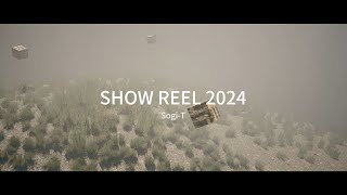 Show Reel 2024 SogiT [upl. by Connie196]