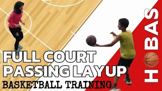 BASKETBALL TRAINING FULL COURT PASSING LAYUP [upl. by Aleksandr]