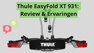 Thule EasyFold XT 931 Fietsendrager Review amp Test [upl. by Enilhtak153]