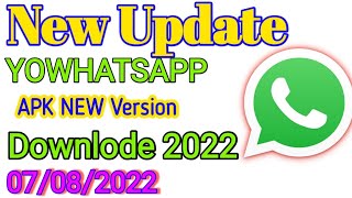 how to Download yowhatsapp new version 2022  yowhatsapp update kaise kare 2022  yowhatsapp APK [upl. by Sanalda]