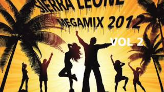 SIERRA LEONE MUSIC 2012 BEST OF SALONE MEGAMIX VOL 2 by DJ MED piornia [upl. by Lleznol]