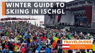 Winter Guide to skiing in Ischgl Austria the best ski destination for foodies [upl. by Sillig]