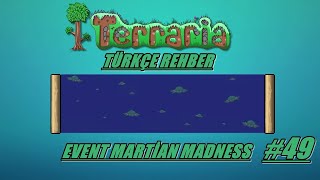 Terraria Rehber TÜRKÇE 49 quotMartian Madness EVENTquot [upl. by Mozart]