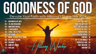 Goodness Of God  Hillsong Worship Christian Worship Songs 2024 🙏 Best Praise And Worship Lyrics 37 [upl. by Etac]