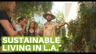 Los Angeles EcoVillage Sustainable Community [upl. by Milicent]