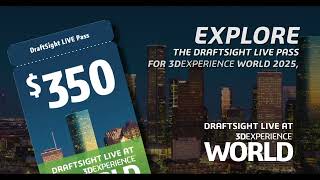 DraftSight LIVE at 3DEXPERIENCE World 2025 February 23rd – 26th [upl. by Lenod]