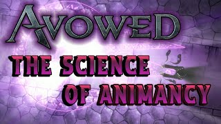 Lore Of Avowed Introduction To Animancy [upl. by Laktasic]