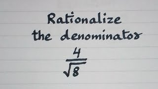 Rationalize the denominator  4√8 [upl. by Lamak]