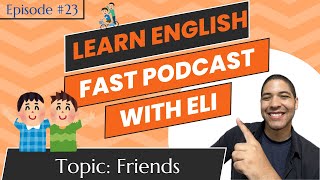 Natural English Listening Practice Friendships [upl. by Mendelson]