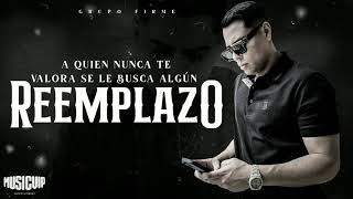 GrupoFirmeOficial  El Reemplazo  Official Video  Lyric [upl. by Nye]