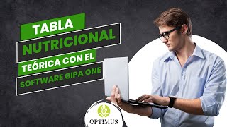 Tabla nutricional Teórica con el Software GIPA ONE [upl. by Kosse]