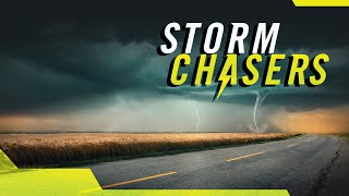 Storm Chasers  Part 3  Priorities in A Storm [upl. by Ysnap617]