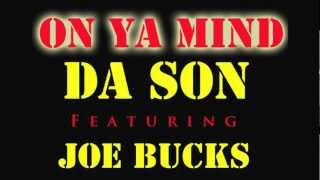 On Ya Mind  Da Son ft Joe Bucks HIPHOP DISCIPLE [upl. by Mirella61]