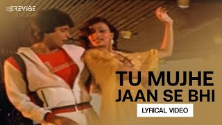 Tu Mujhe Jaan Se Bhi Lyrical Video  Usha Uthup  Bappi Lahiri  Wardat [upl. by Plante]