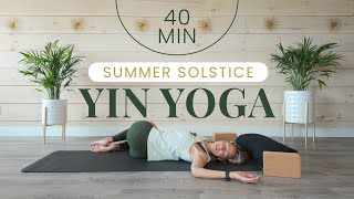 40Minute Summer Solstice Yin Yoga  Relaxation amp Renewal [upl. by Roberta]