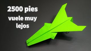 ¡Más de 2500 pies Cómo hacer que un avión de papel vuele muy lejos [upl. by Korb]