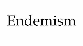 How to Pronounce Endemism [upl. by Durand]