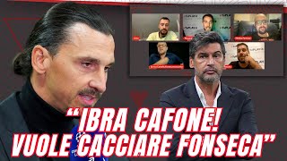 💣IBRA CAFONE E COATTO VUOLE FAR FUORI FONSECAquot  FUOCO E FIAMME IN LIVE SU ZLATAN🔥😱 [upl. by Ludwigg]