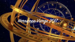 Horoscope Annuel Vierge 2017 [upl. by Canon]