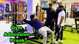 Gym Admission Prank  Pranks In Pakistan  Humanitarians [upl. by Haras264]