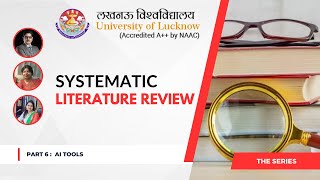 SYSTEMATIC LITERATURE REVIEW  AI Tools  THE SERIES  Part 6 [upl. by Irah461]