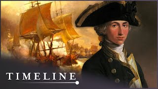 The Legend Of Admiral Nelson and HMS Victory  Britains Flagship  Timeline [upl. by Beckerman]