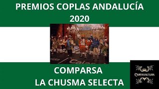 PASODOBLE COMPARSA LA CHUSMA SELECTA 2020 GANADOR PREMIO COPLAS POR ANDALUCIA [upl. by Letsyrhc829]