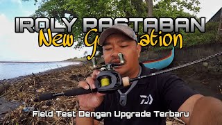 UPGRADE SEDIKIT TAPI SANGAT BERARTI ‼️ FIELD TEST IROLY RASTABAN NEW GENERATION [upl. by Ulrich]