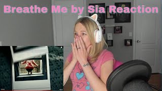 First Time Hearing Sia  Breathe Me  Suicide Survivor Reacts [upl. by Roots]