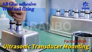 【Ultrasonic Transducer 】Nail Welding amp Adhesive Process [upl. by Anisah]