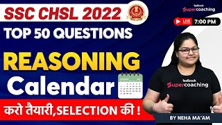 SSC CHSL Reasoning Classes 2022  Calendar  Reasoning Questions For CHSL 2022  By Neha Maam [upl. by Carey955]