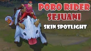 PORO RIDER SEJUANI  LUSOR SKIN SPOTLIGHT PBE  PORO CHAMPIONS [upl. by Miche339]