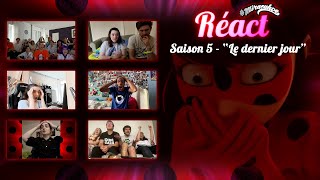 REACTIONS MIRACULOUS  Saison 5 Le Dernier jour [upl. by Hwu381]