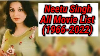 Neetu Singh All Movie List Neetu Singh 19662022💯💯💯💯 [upl. by Nash]