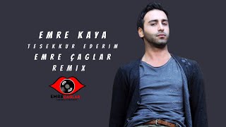 Emre Kaya  Teşekkür Ederim Emre Çağlar Remix 2013 [upl. by Oikim441]