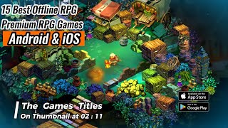 15 Best Offline RPG Android  iOS Games  Premium RPG Games [upl. by Zere]