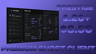 Is Prestige The BEST UNDETECTABLE 120 GHOST CLIENT [upl. by Carolina]