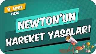 Newtonun Hareket Yasaları  9Sınıf Fizik 2024 [upl. by Forest]