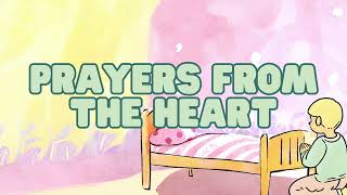 Prayers from the Heart Lyric Video Childrens Worship Song on the Power of Prayer 1 Thessalonians [upl. by Werbel]