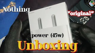 Nothing 45w Charger Unboxing Original [upl. by Leif]