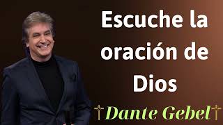 Escuche la oración de Dios  Dante Gebel Prophecy [upl. by Mae]