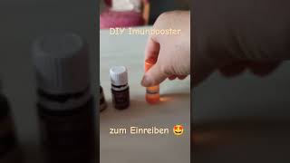 Imunbooster DIY mit ätherischen Ölen  zum Einreiben [upl. by Hild]