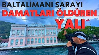 DAMATLARI ÖLDÜREN YALI  BALTALİMANI SARAYI  Talha Uğurluel [upl. by Rehpitsirhc429]