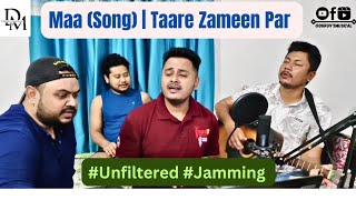 Maa  Taare Zameen Par  Unfiltered Jamming [upl. by Hennahane]